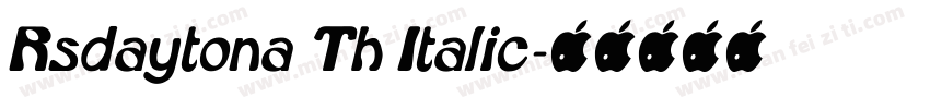 Rsdaytona Th Italic字体转换